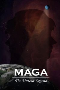MAGA the Untold LEgend